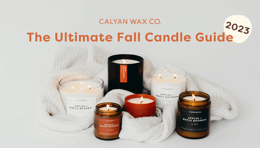 The Complete Fall Candle Guide for Fall 2023 - Calyan Wax Co.